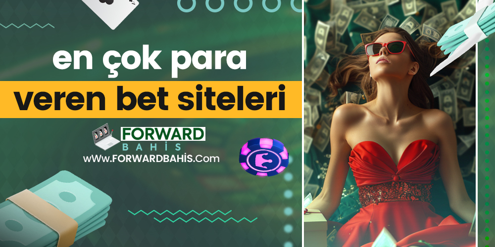 En Çok Para Veren Bet Siteleri