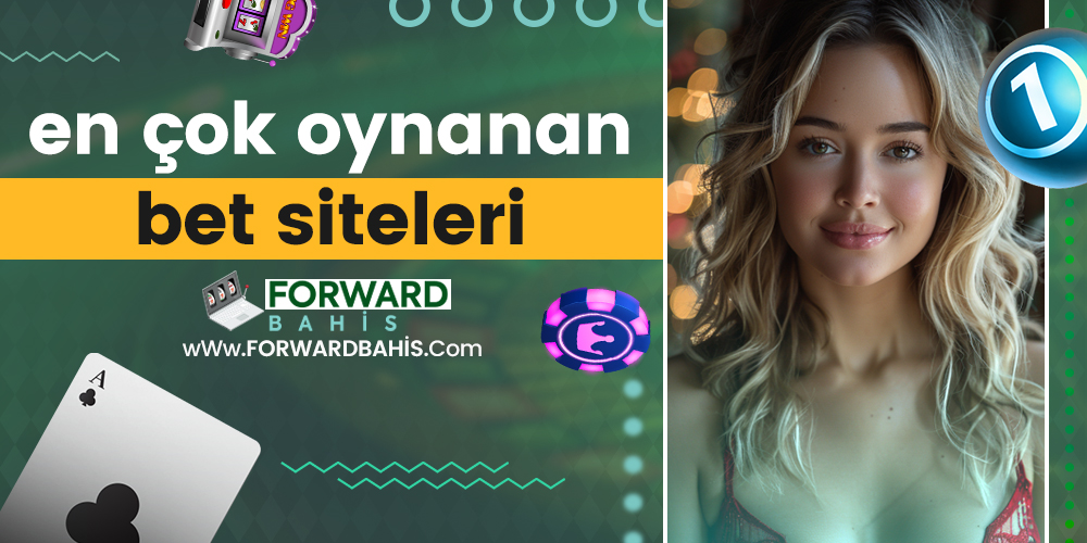 En Çok Oynanan Bet Siteleri
